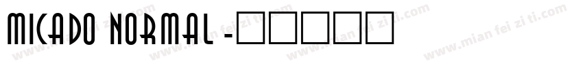 Micado Normal字体转换